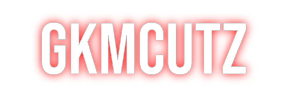 Custom Neon: GKMCUTZ