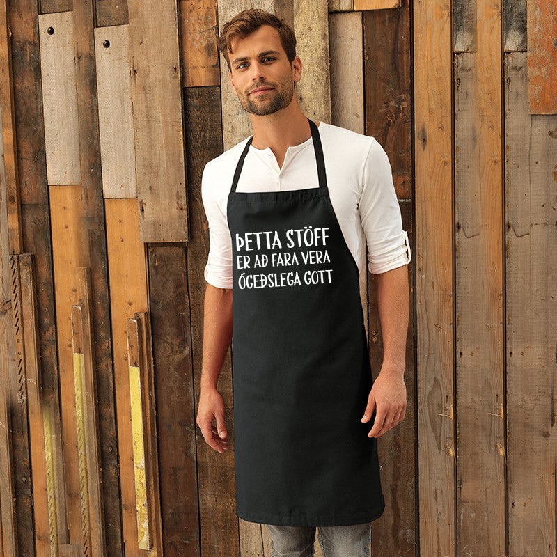 Þetta stöff er að fara að vera ógeðslega gott - Svunta