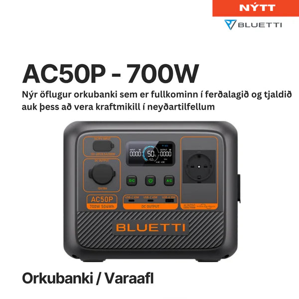 BLUETTI AC50P ORKUBANKI -   700W   -   Fullkominn   í   ferðalagið