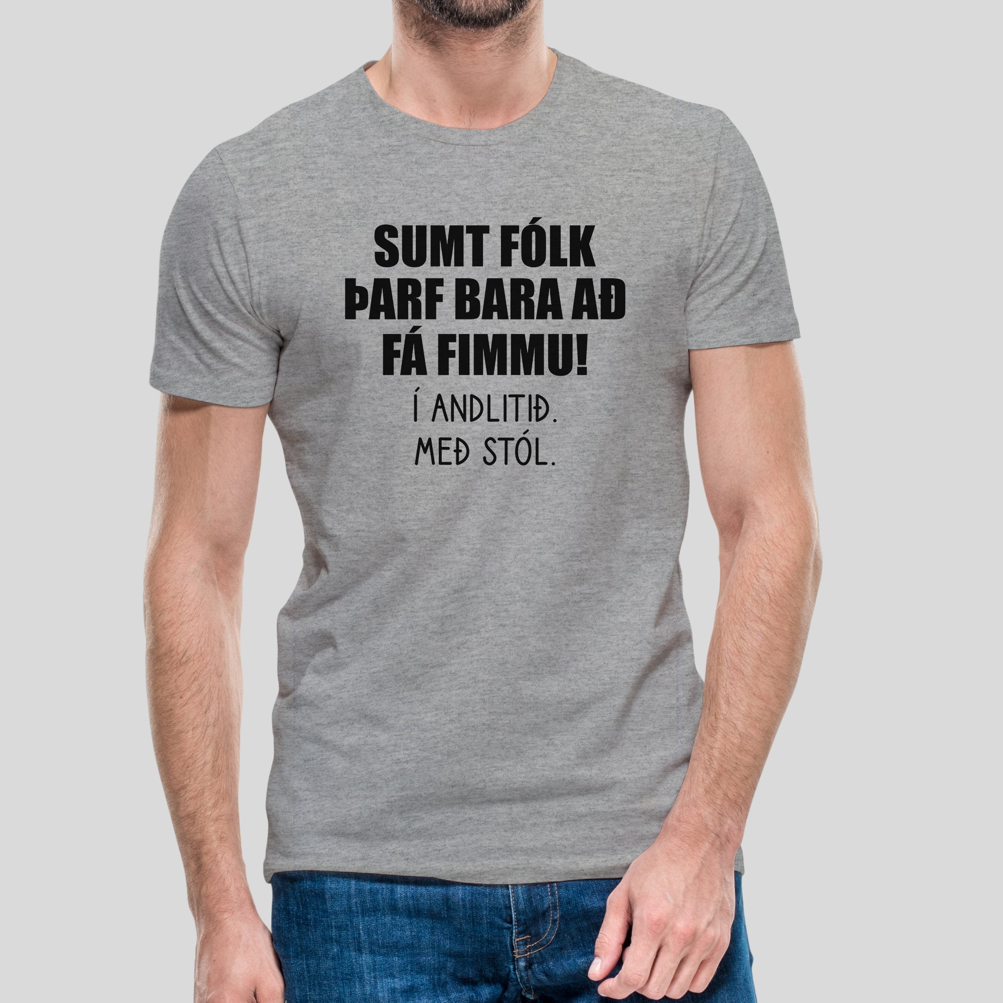SUMT FÓLK ÞARF BARA AÐ FÁ FIMMU!  - Stuttermabolur