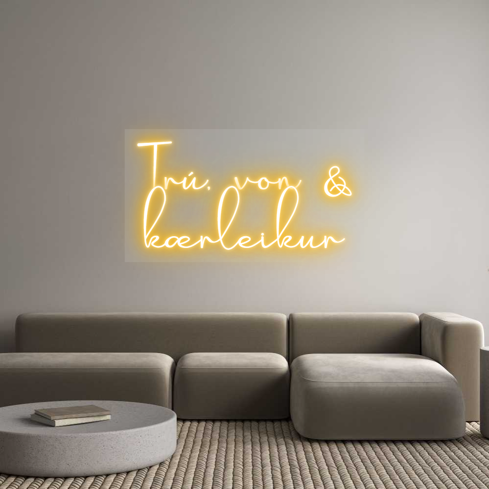 Custom Neon: Trú, von &
k...