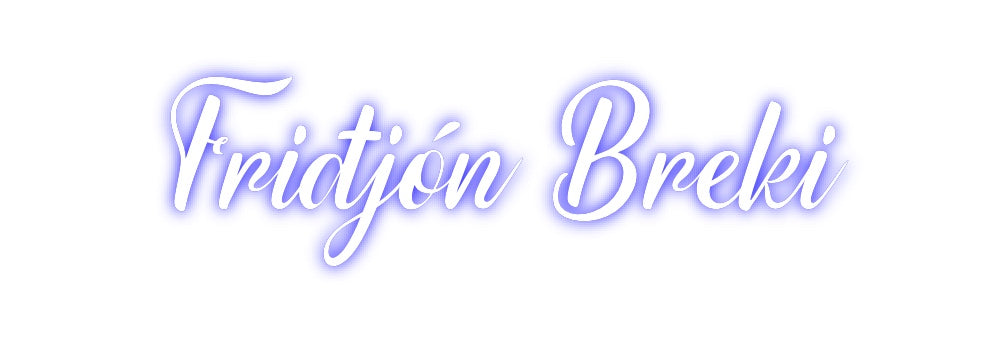 Custom Neon: Friðjón Breki