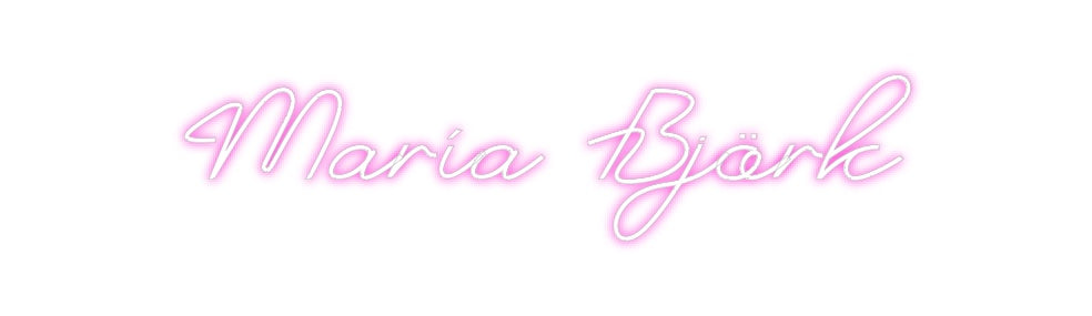 Custom Neon: María Björk