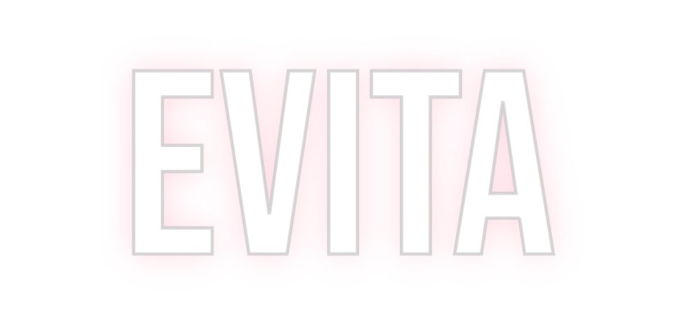 Custom Neon: evita