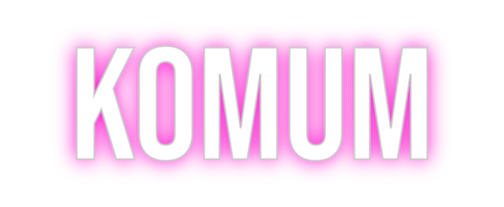 Custom Neon: Komum