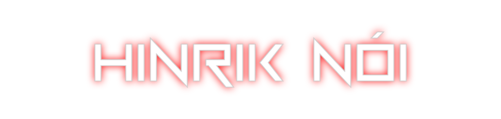 Custom Neon: Hinrik Nói