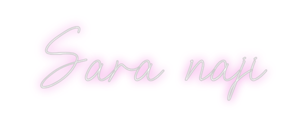 Custom Neon: Sara naji