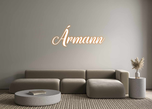 Custom Neon: Ármann