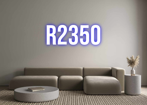 Custom Neon: R2350