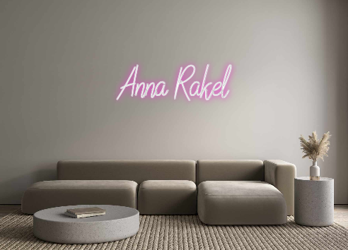 Custom Neon: Anna Rakel