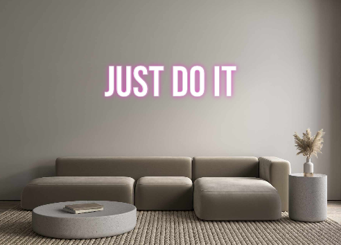 Custom Neon: Just do it