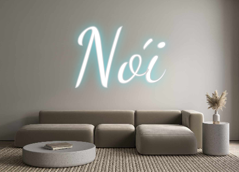 Custom Neon: Nói