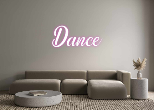 Custom Neon: Dance
