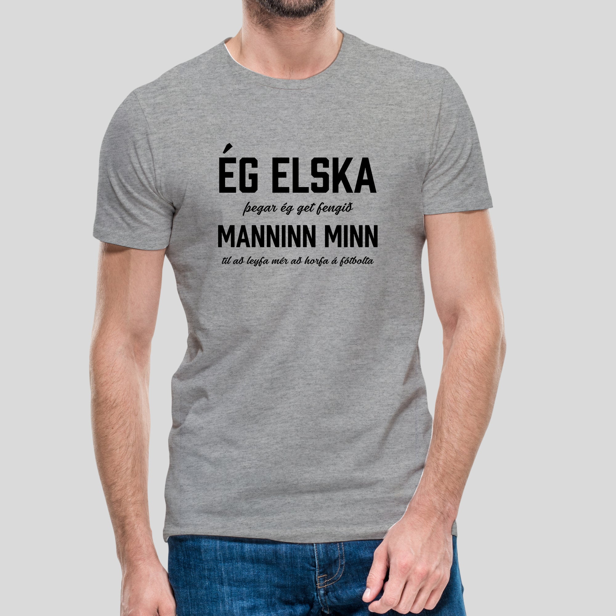 ÉG ELSKA MANNINN MINN - Grár bolur