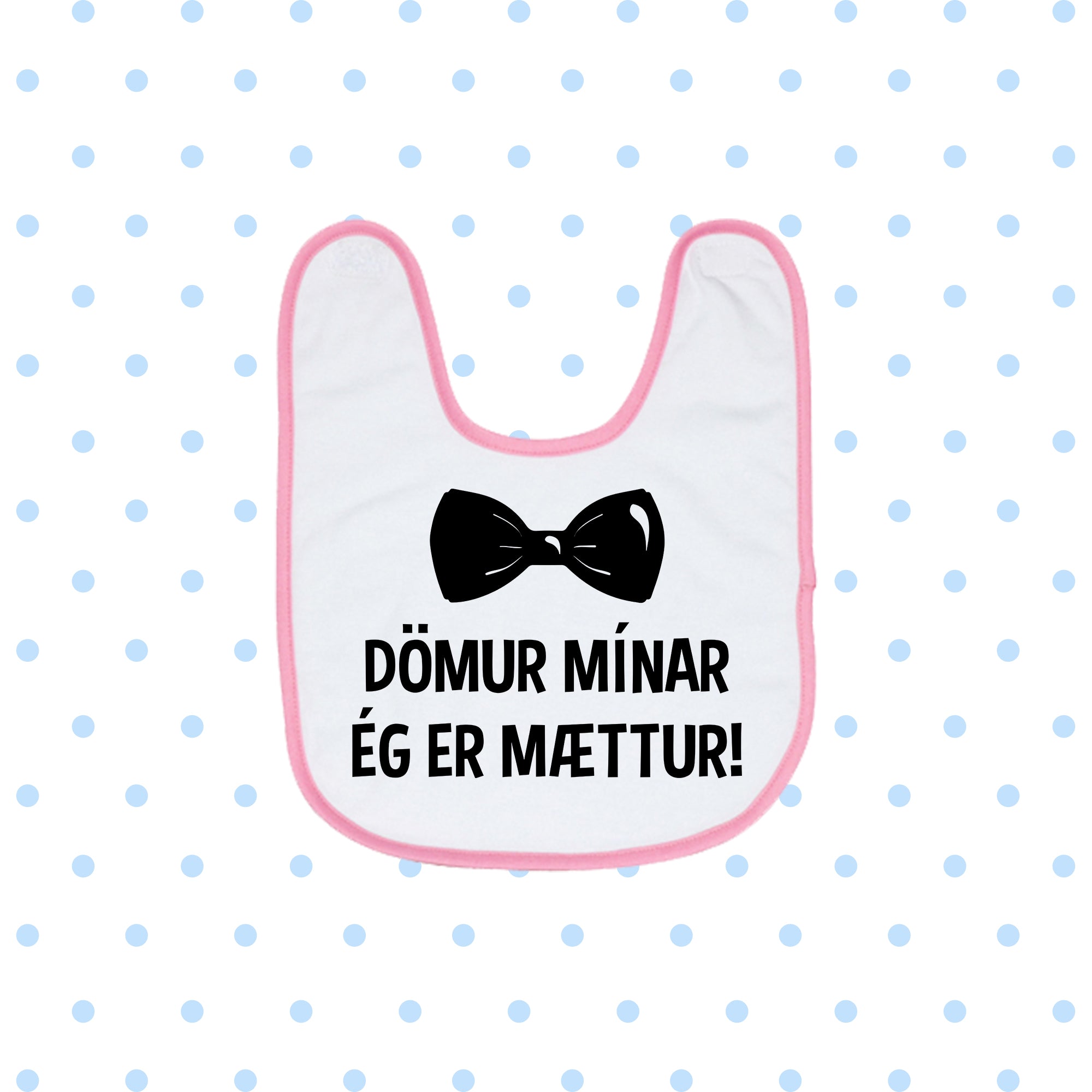Barnasmekkur - DÖMUR MÍNAR