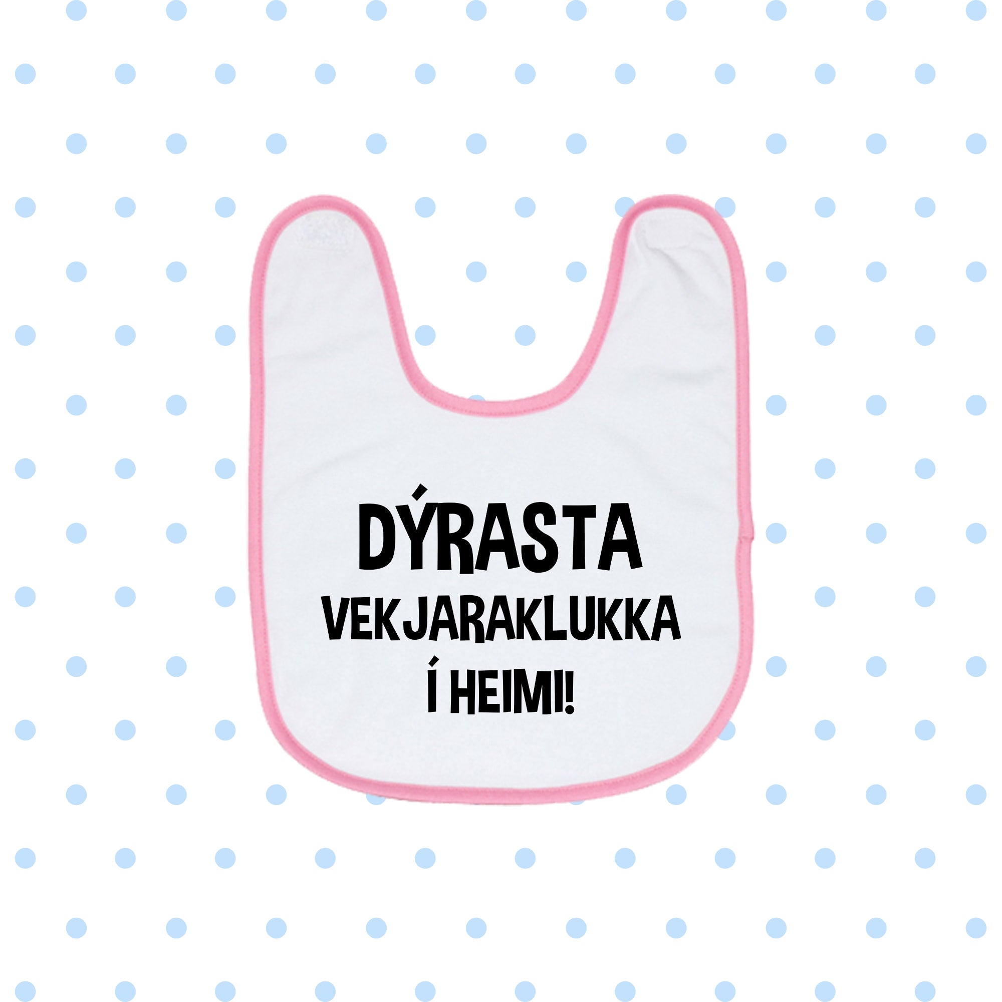 Barnasmekkur - DÝRASTA