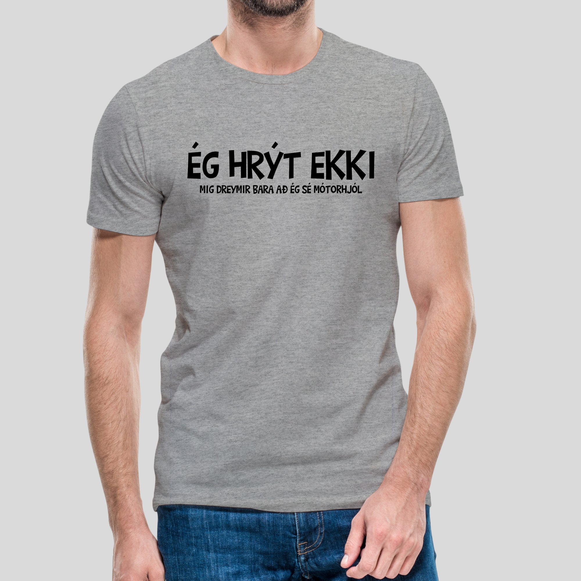 ÉG HRÝT EKKI - Grár bolur