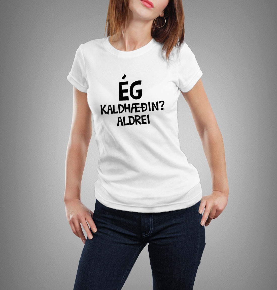 ÉG, KALDHÆÐIN - Hvítur bolur