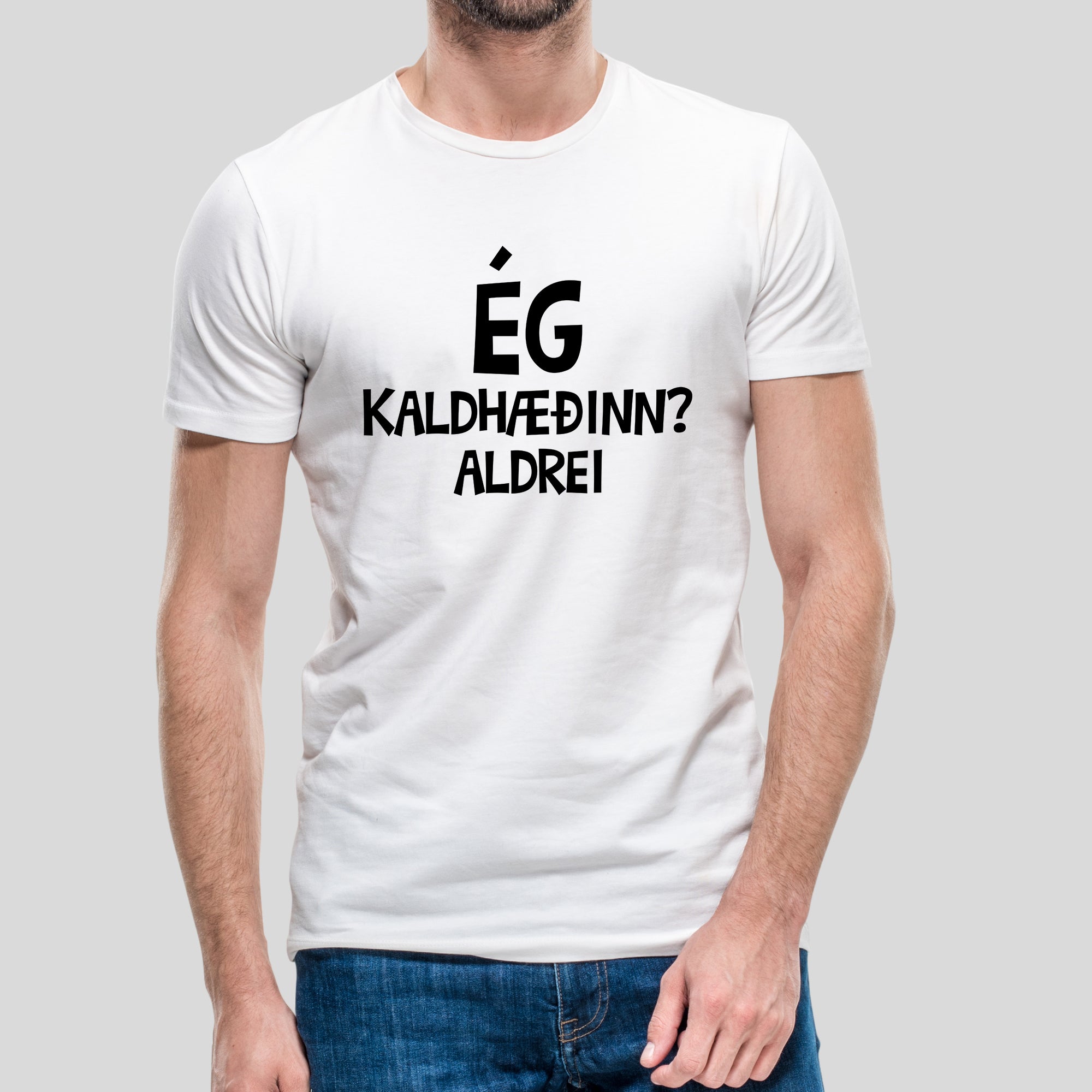 ÉG, KALDHÆÐINN - Hvítur bolur