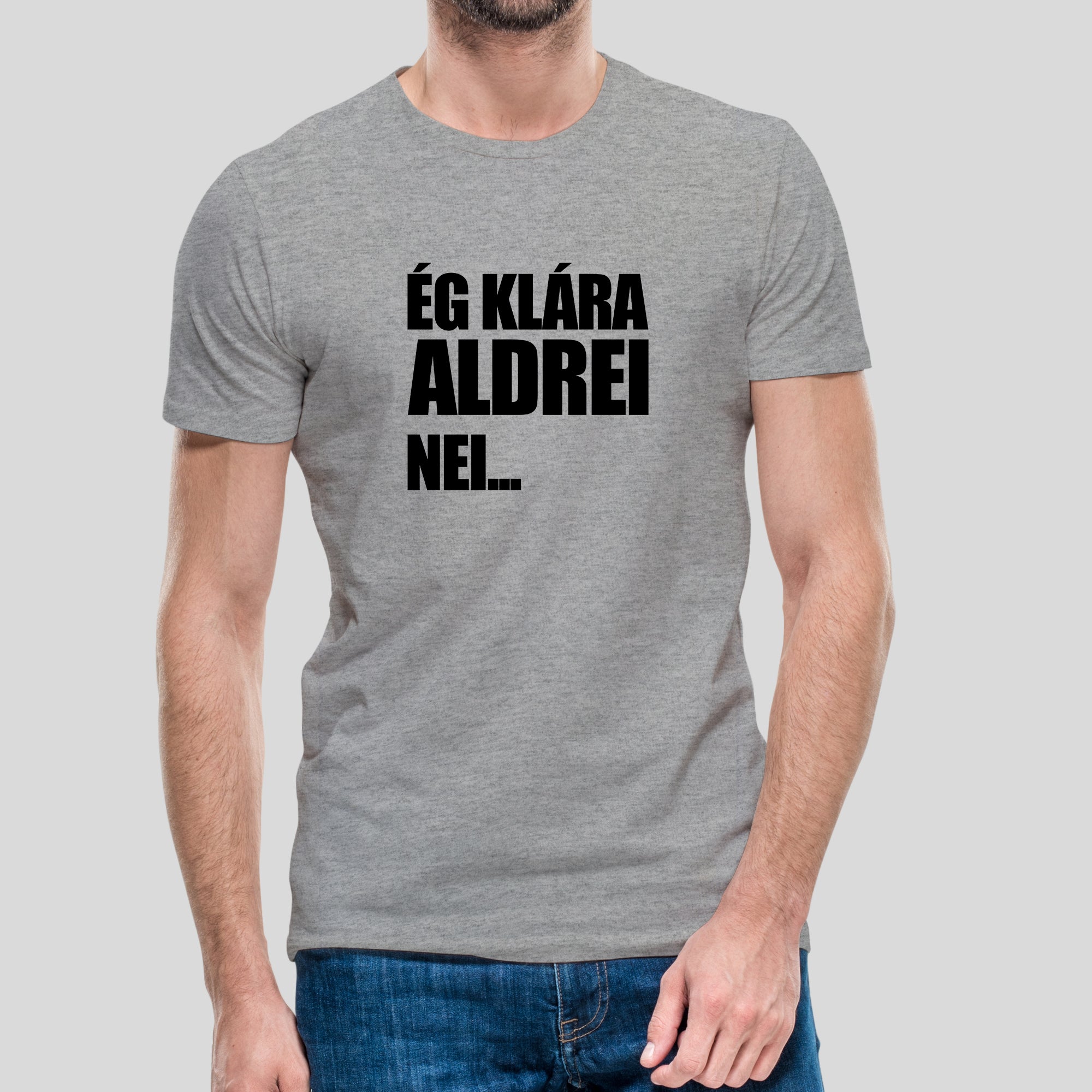 ÉG KLÁRA ALDREI NEI... - Grár bolur