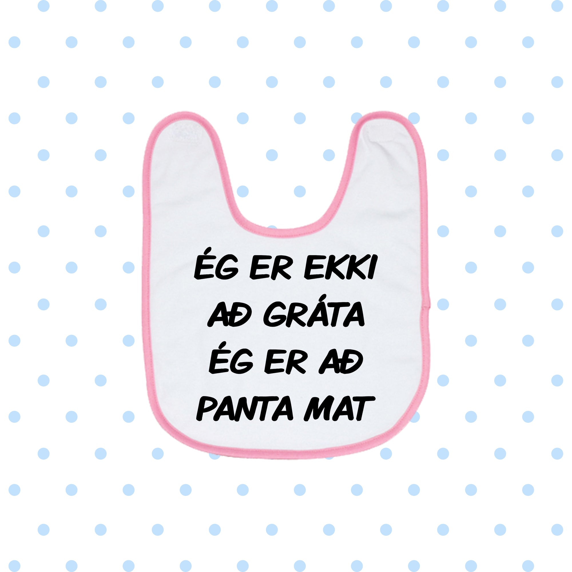 Barnasmekkur - ÉG ER EKKI