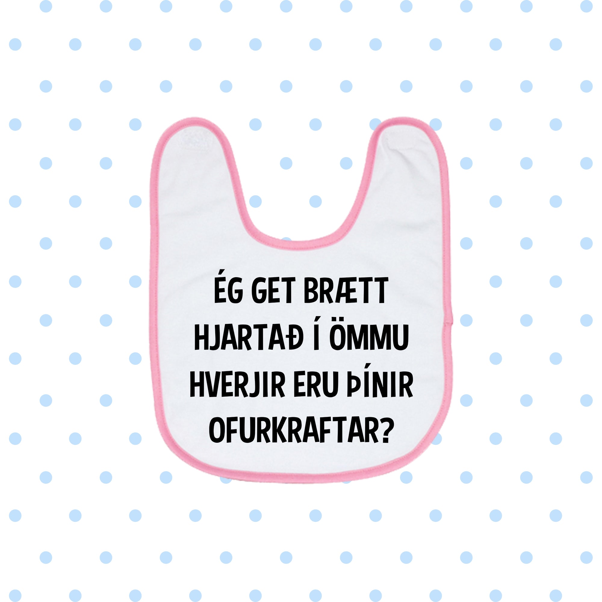 Barnasmekkur - ÉG GET BRÆTT