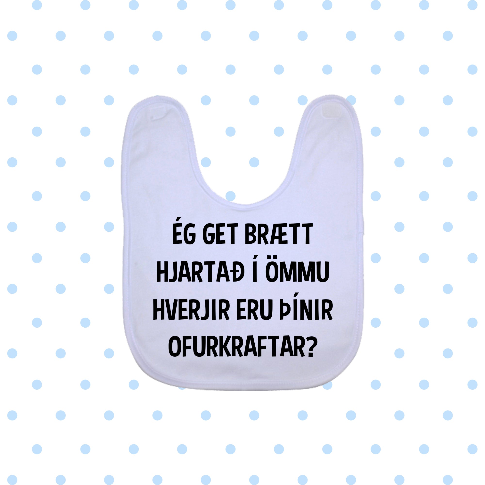 Barnasmekkur - ÉG GET BRÆTT