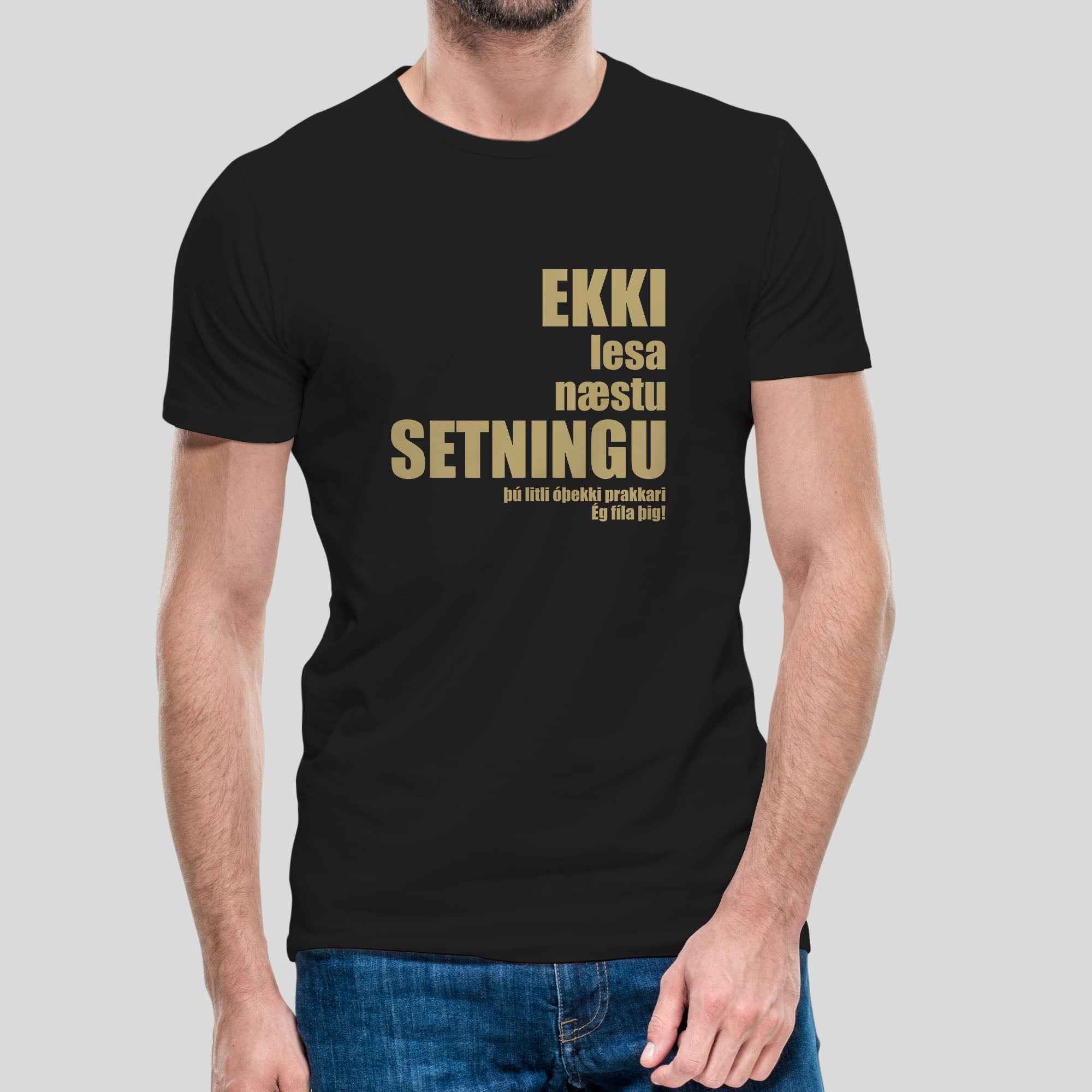 EKKI LESA NÆSTU SETNINGU - Svartur bolur