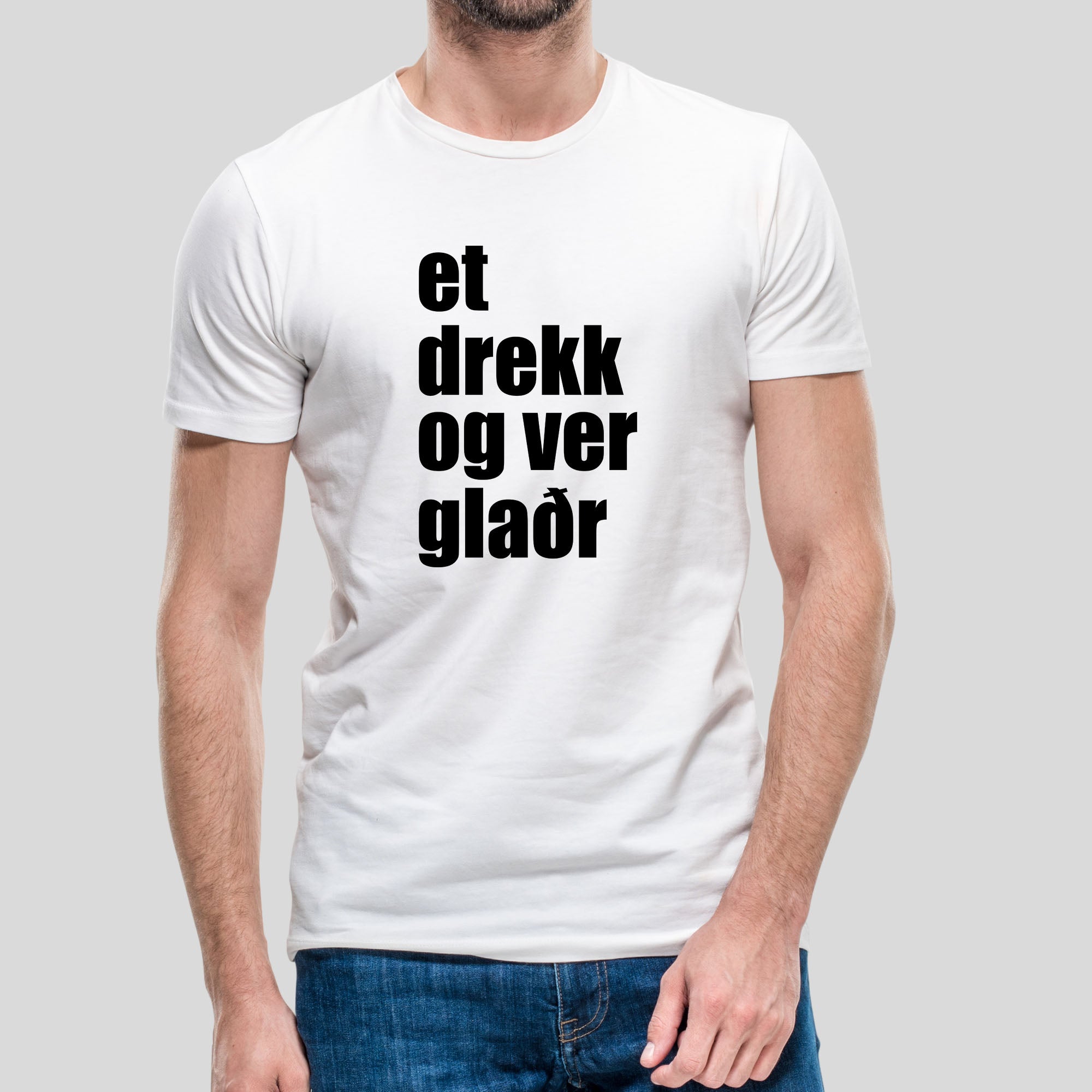 ET-DREKK OG VER-GLAÐR - Hvítur bolur