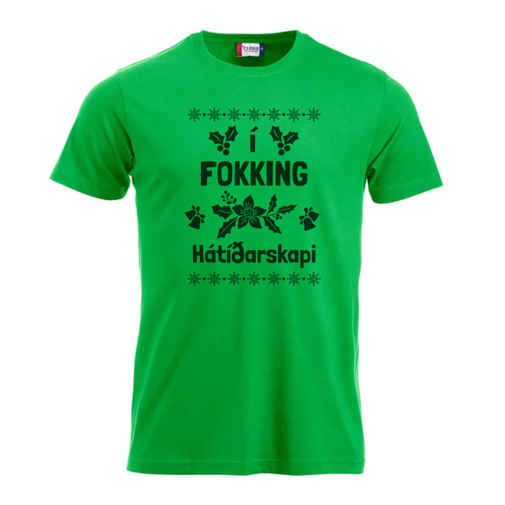 Í FOKKING HÁTÍÐARSKAPI - Grænn bolur