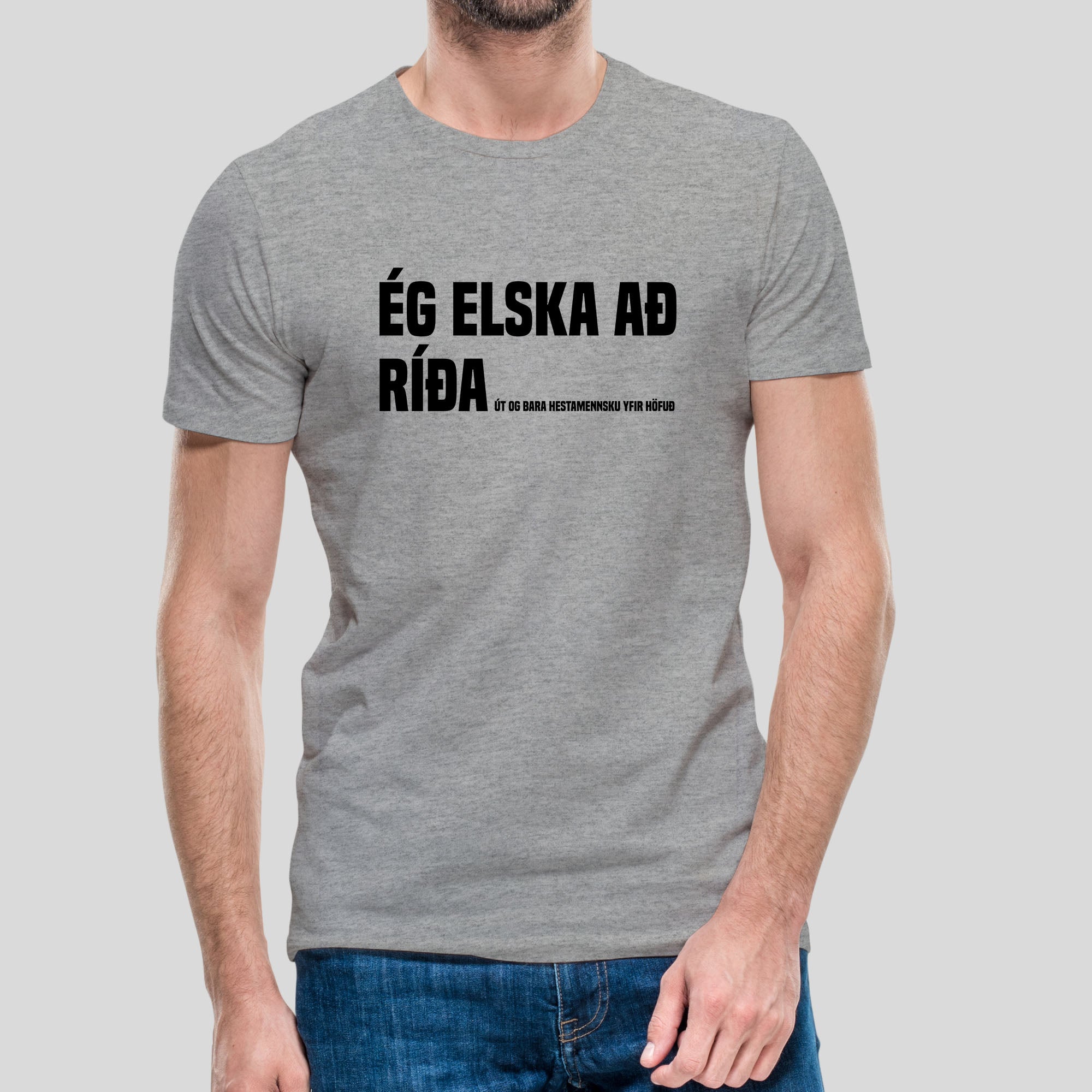 ÉG ELSKA AÐ RÍÐA - Grár bolur