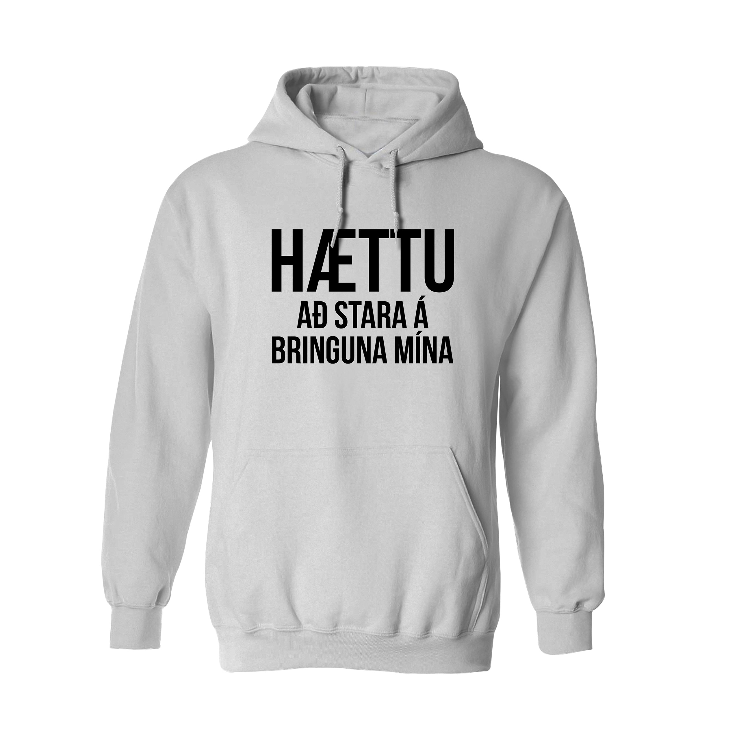 HÆTTU AÐ STARA Á BRINGUNA MÍNA - Hettupeysa - Hvít