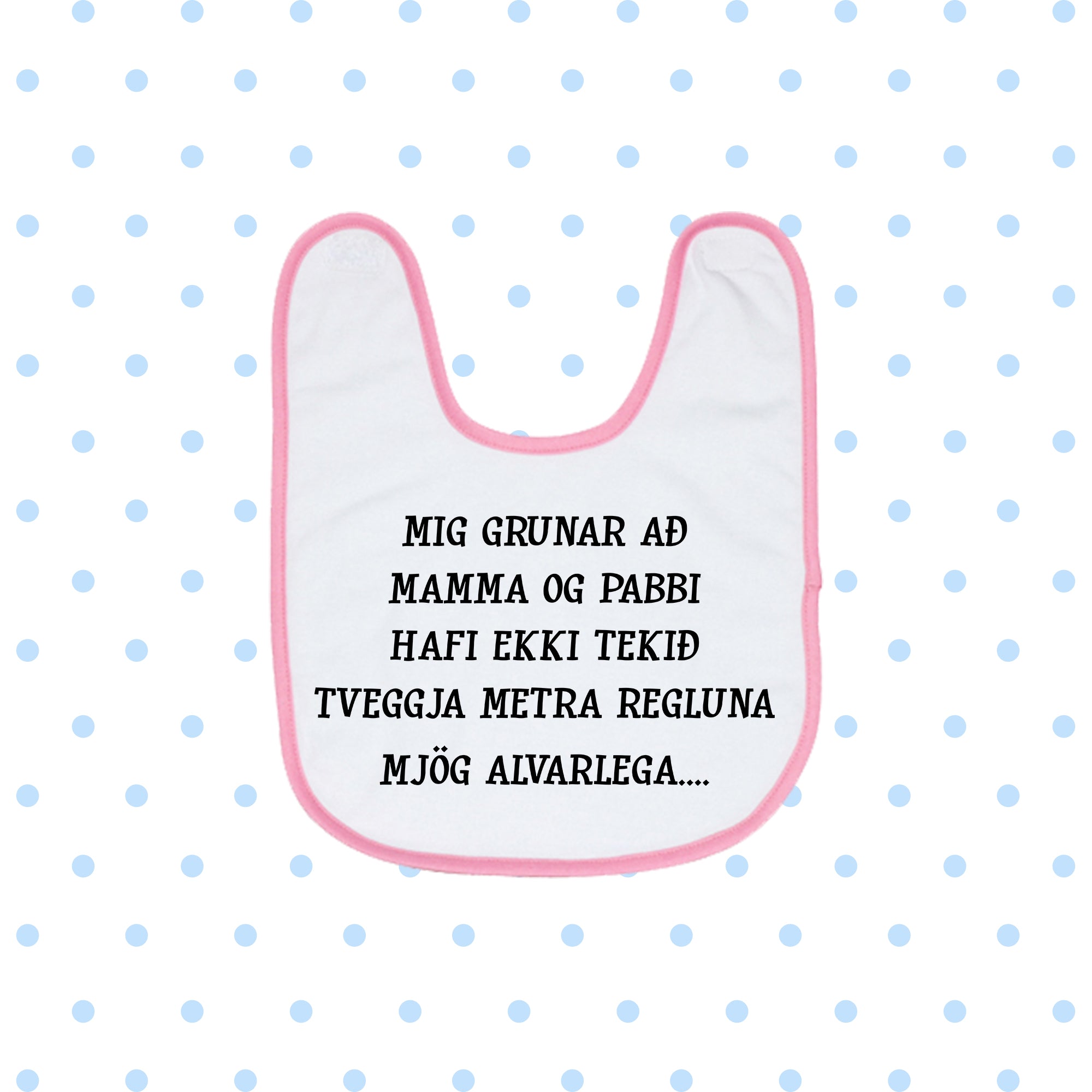 Barnasmekkur - MIG GRUNAR AÐ