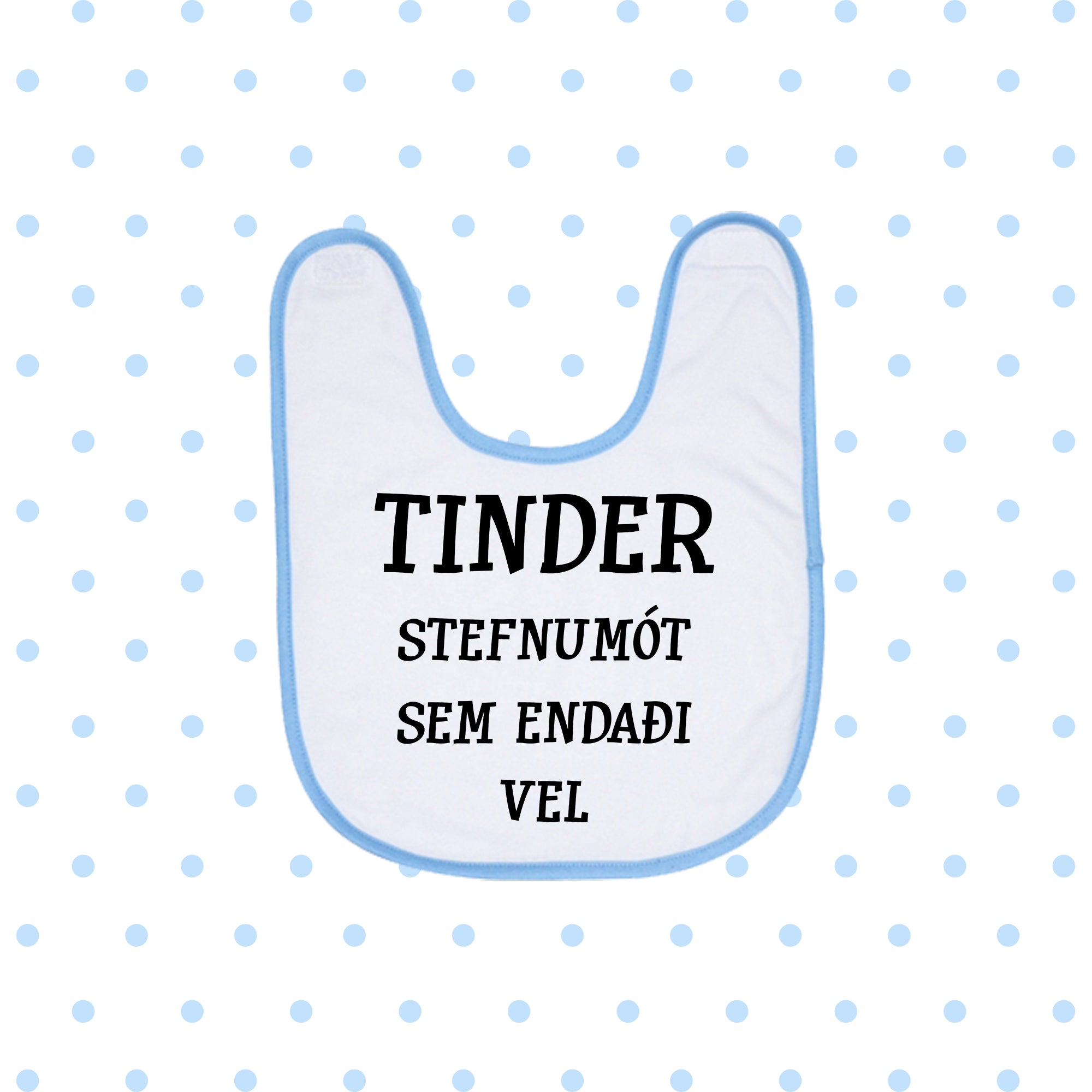Barnasmekkur - TINDER