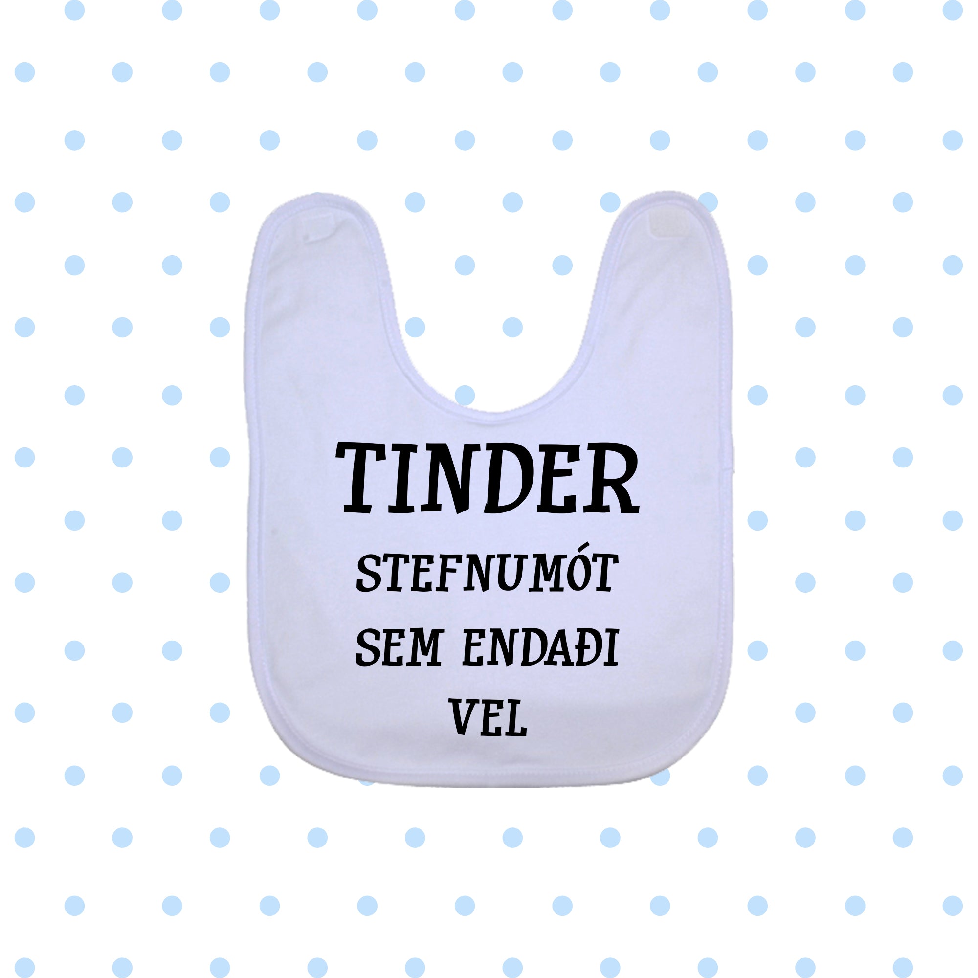 Barnasmekkur - TINDER