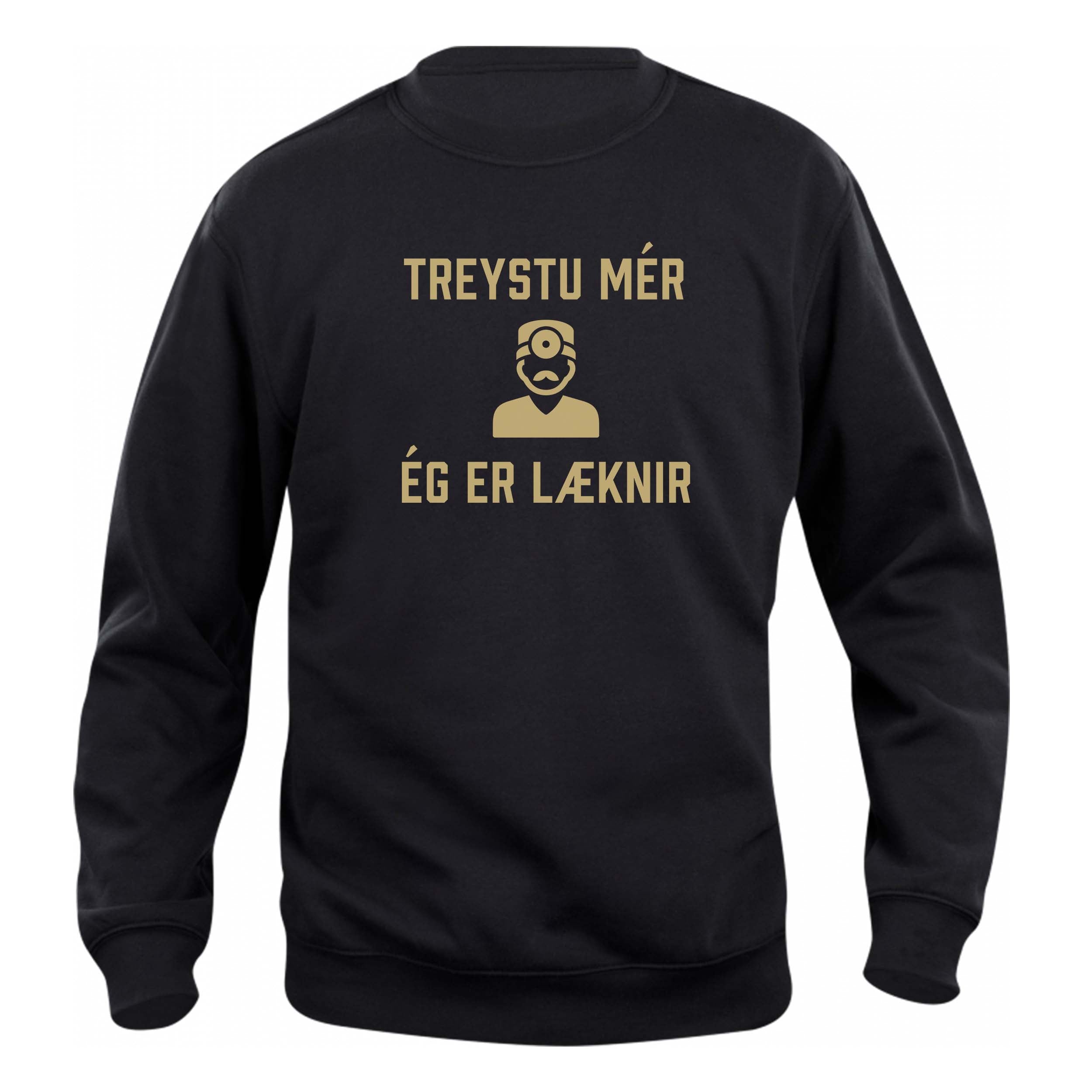 TREYSTU MÉR... ÉG ER LÆKNIR - Peysa - Svört