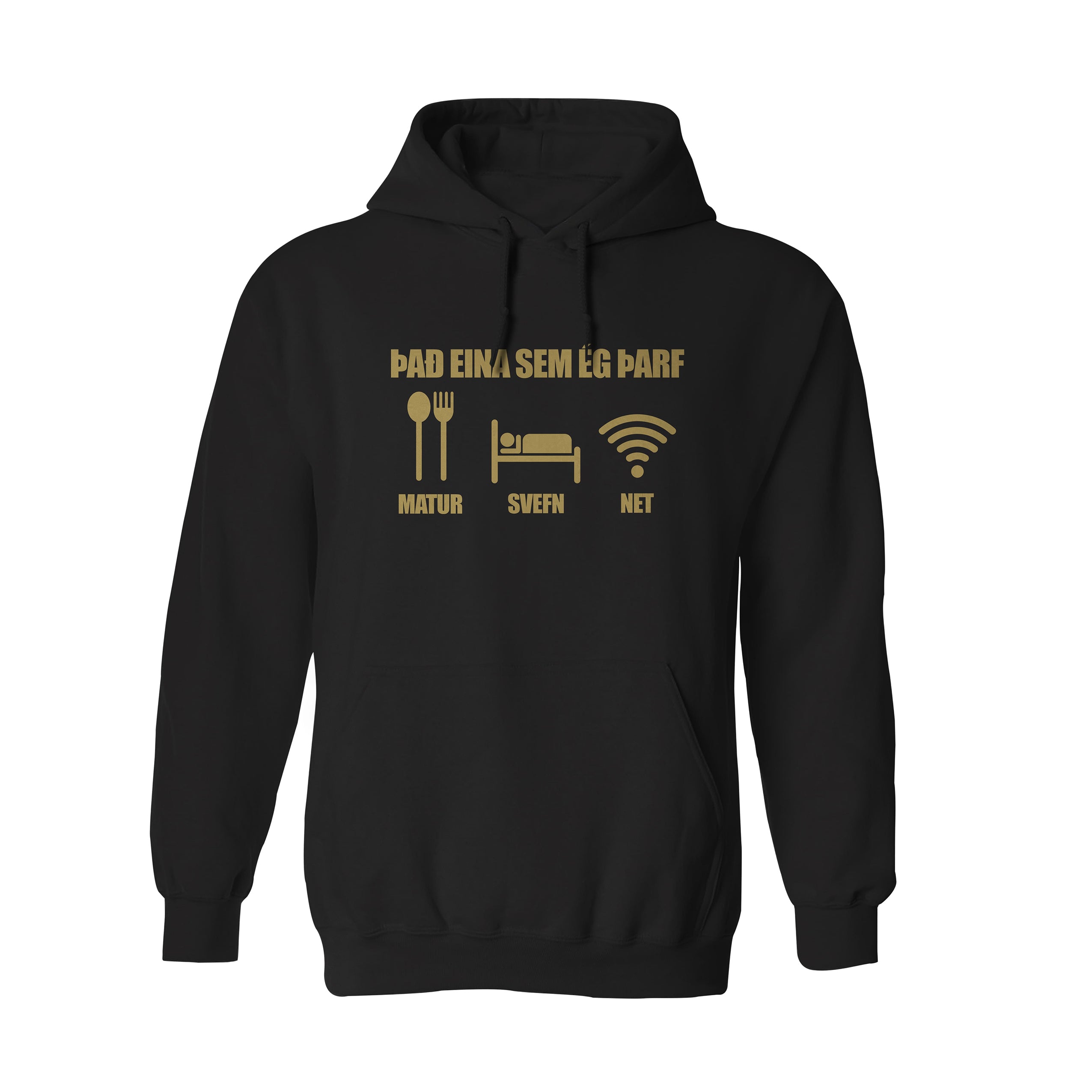 ÞAÐ EINA SEM ÉG ÞARF - Hettupeysa - Svört