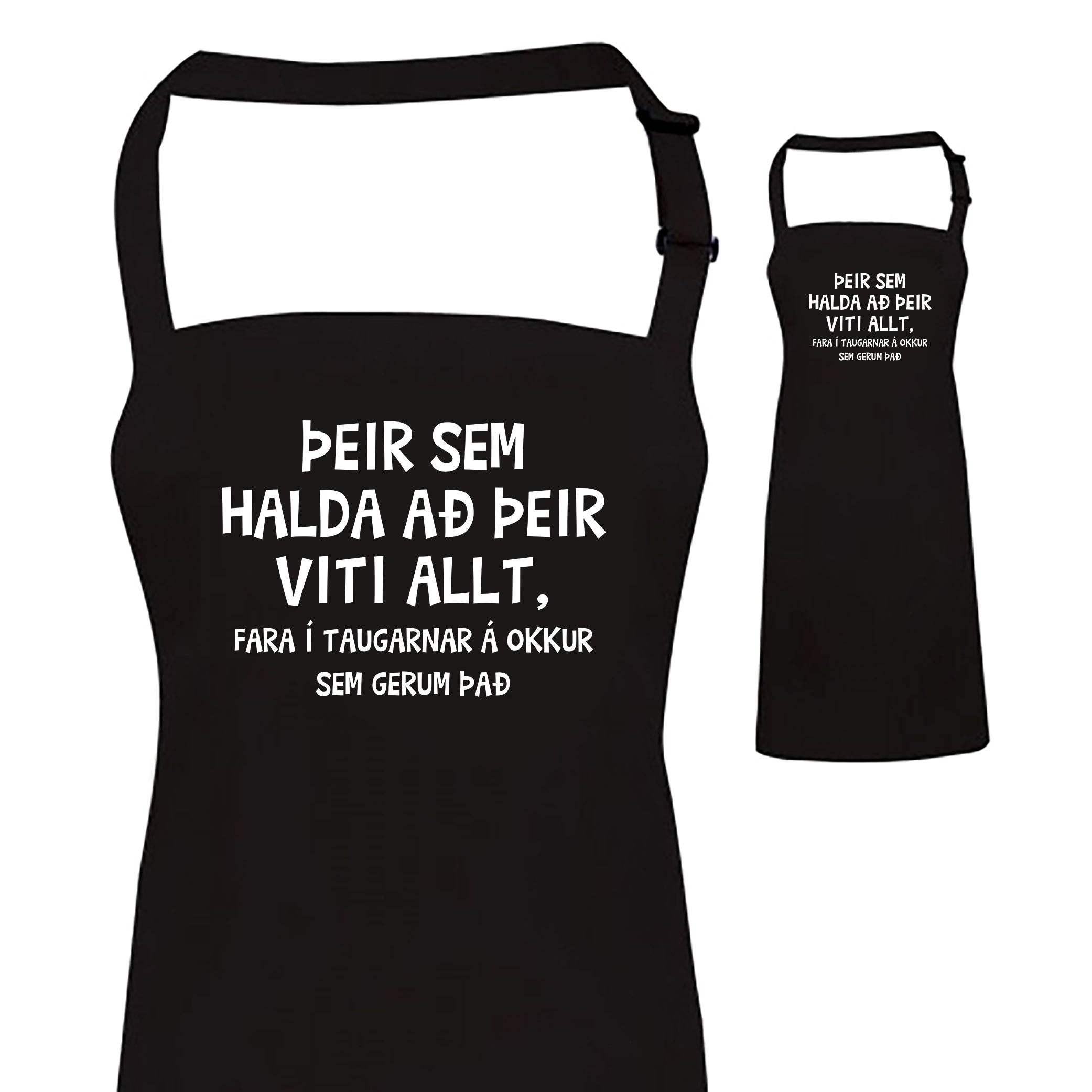 Þeir sem halda að þeir viti allt - Svunta