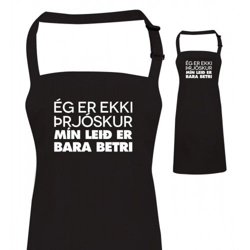 Ég er ekki þrjóskur mín leið er bara betri - Svunta