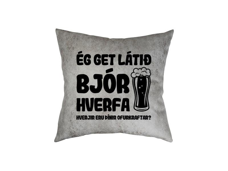Ég get látið bjór hverfa - pleður púði